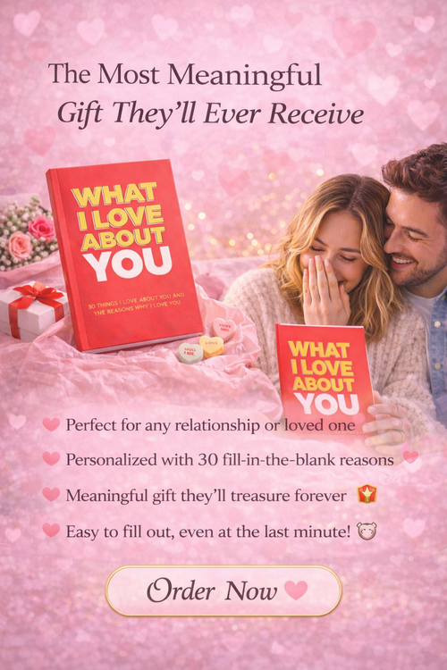 What I Love About You - Love Prompt Book 30 Questions