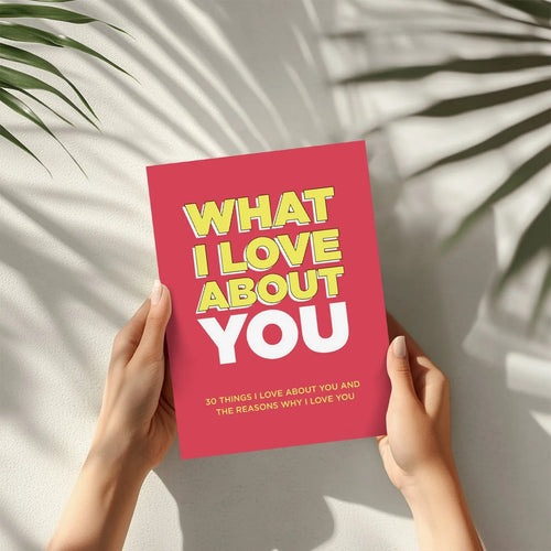 What I Love About You - Love Prompt Book 30 Questions